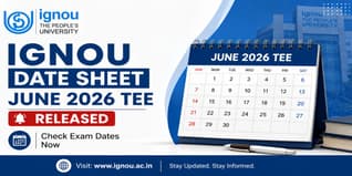 IGNOU Date Sheet June 2026 TEE (Released) @ignou.ac.in: Check Exam Dates